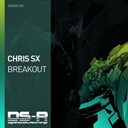 [Trance] Chris SX - Breakout
