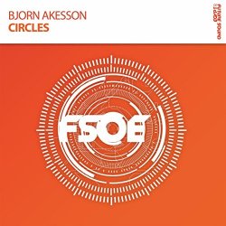 [Trance] Bjorn Akesson - Circles