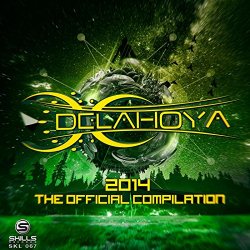 [Techno] Various Artists - Delahoya 2014 - The Official Compilation