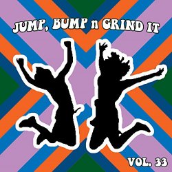 Various Artists - Jump Bump n Grind It, Vol. 33