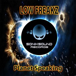 Low Freakz - Planet Speaking