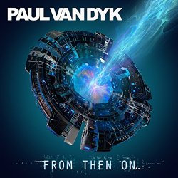 [Trance] Paul Van Dyk - From Then On