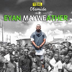 Olamide - Eyan Mayweather