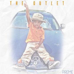 [Rap] Preme - The Outlet