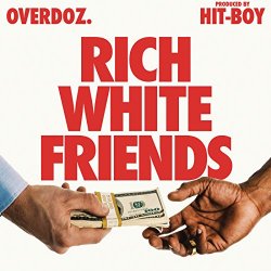 [Rap] OverDoz - Rich White Friends [Explicit]