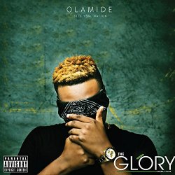 Olamide - The Glory Intro [Explicit]