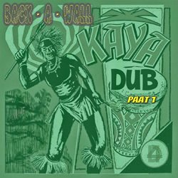 Stregga Mix - Back - A - Wall Kaya Dub Paat 1