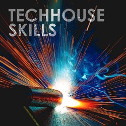 Techhouse Skills