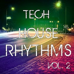 [House] Various Artists - Tech House Rhythms, Vol. 2