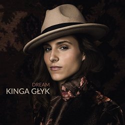 [Jazz] Kinga Glyk - Dream