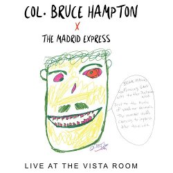 [Jazz] Col Bruce Hampton and the Madrid Express - Live @ the Vista Room