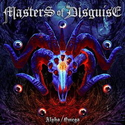[Metal] Masters Of Disguise - Alpha / Omega