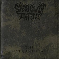 [Metal] Shadow of Intent - The Instrumentals