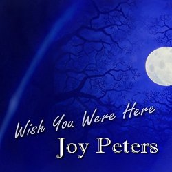 [Pop] Joy Peters - Wish You Were Here (Radio Edit)