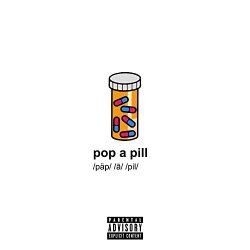 [Rap] gianni and kyle - pop a pill [Explicit]