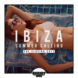 Various Artists - Ibiza Summer Calling - The Closing 2017