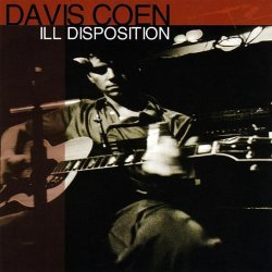 Davis Coen - Ill Disposition
