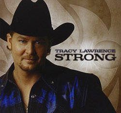 Tracy Lawrence - Strong