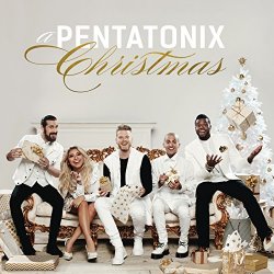   - A Pentatonix Christmas