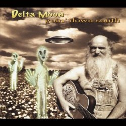 Delta Moon - Goin' Down South