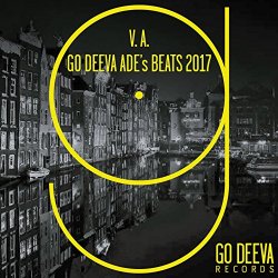   - Go Deeva ADE's Beats 2017