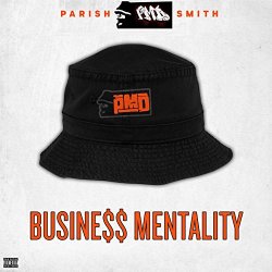 Parish "PMD" Smith - Business Mentality (Epmd Presents Parish "Pmd" Smith) [Explicit]