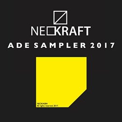 Various Artists - Neokraft ADE Sampler 2017