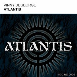 Vinny Degeorge - Atlantis