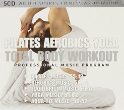 Various Artists - Total Body Workout /Vol.2 : Pilates - Aerobics - Yoga