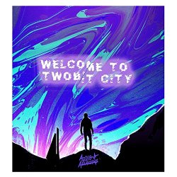 Various Artists - Welcome To TwoBit City