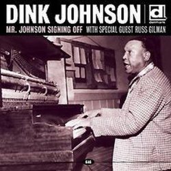 Dink Johnson - Mr.Johnson Signing Off [Import allemand]