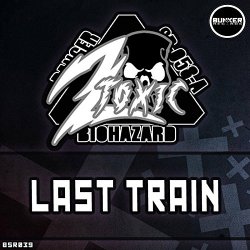2Toxic - Last Train