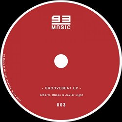 Alberto Dimeo and Javier Light - Groovebeat EP