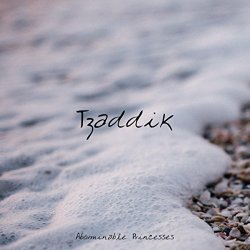 Abominable Princesses - Tzaddik