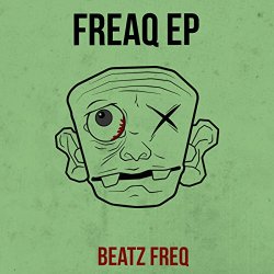 Beatz Freq - Freaq EP