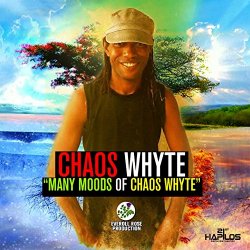 Chaos Whyte - Many Moods of Chaos Whyte