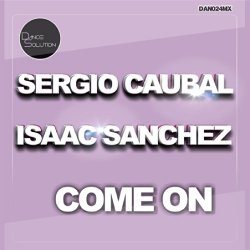 Sergio Caubal - Come On