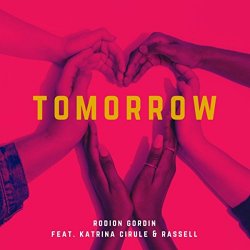 Rodion Gordin Feat Katrina Cirule - Tomorrow