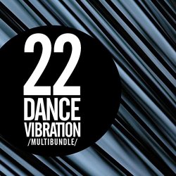 Various Artists - 22 Dance Vibration Multibundle