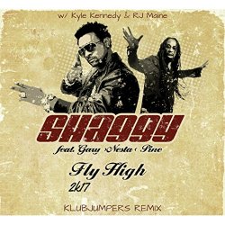 Shaggy - Fly High 2K17 (Klubjumpers Remix)