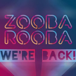 Zooba Rooba - We're Back! (Akustikrausch HandsUp Mix)