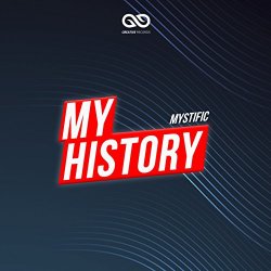 Mystific - My History: Mystific (Deluxe)