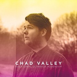 Chad Valley - Equatorial Ultravox Addendum