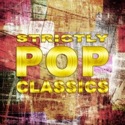   - Strictly Pop Classics