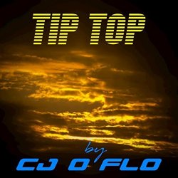 Cj O Flo - Tip Top