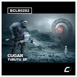 Cugar - Turutu EP