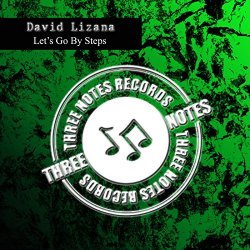 David Lizana - Let's Go By Steps