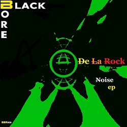 DeLaRock - Noise EP