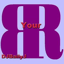 Djbailyj - Your