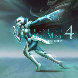 Erik Ekholm - Best of Epic Music 4